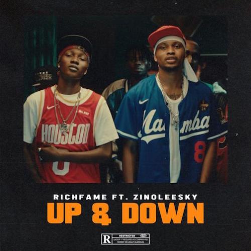 Richfame - Up & Down (feat. Zinoleesky)