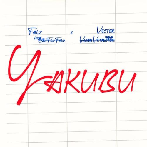 Falz - Yakubu (feat. Vector)