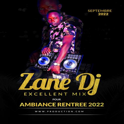DJ Zane - Mix Ambiance Rentrée 2022