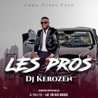 DJ Kerozen - Les Pros