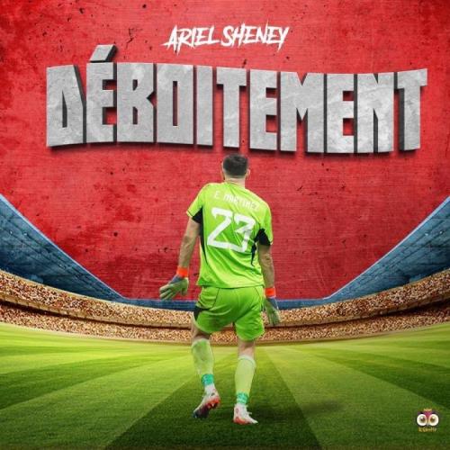 Ariel Sheney - Deboitement