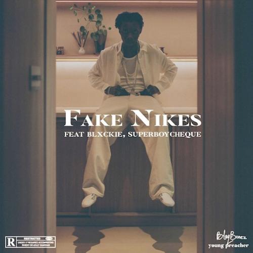 Blaqbonez - Fake Nikes (feat. Blxckie & Cheque)