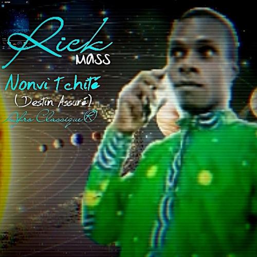 Rick Mass - Nonvi Tchité