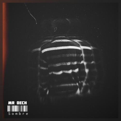 Mr Dech - Sombre album art