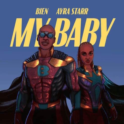 Bien - My Baby (feat. Ayra Starr)