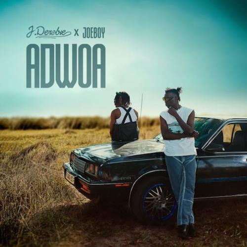 J.Derobie - Adwoa (feat. Joeboy)