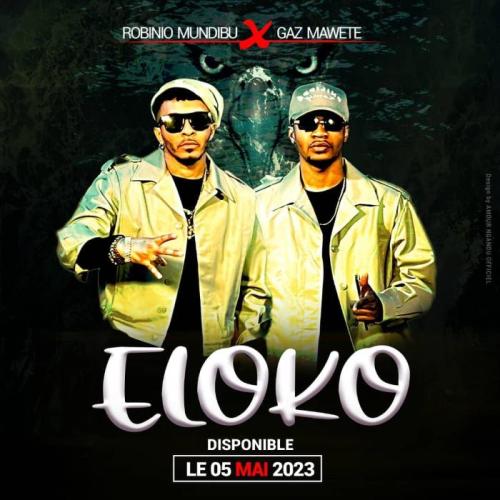 Robinio Mundibu - Eloko (feat. Gaz Mawete)
