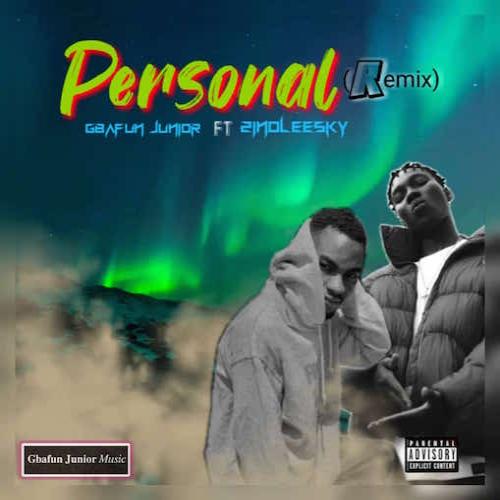 Gbafun Junior - Personal Remix (feat. Zinoleesky)