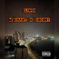 Eliwen - Méchant De Cocody