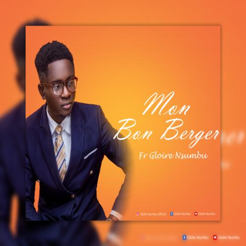 Gloire Nsumbu - Mon Bon Berger