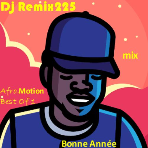 DJ Remix225 - Afromotion Best Of 1