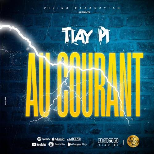 Tiay Pi - Au Courant