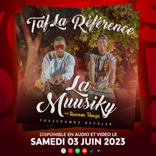 Taf La Reference - La Muusiky (feat. Ramses Tikaya)