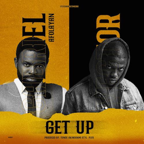 Gabriel Afolayan - Get Up (feat. Vector)