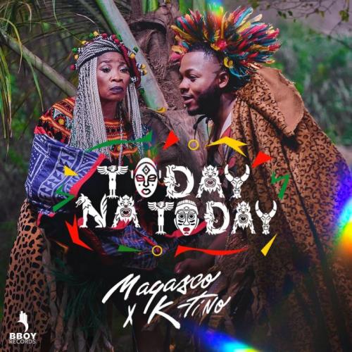 Magasco - Today Na Today (feat. K-Tino)