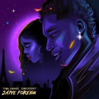 Tiwa Savage Jaiye Foreign (feat. Zinoleesky) artwork