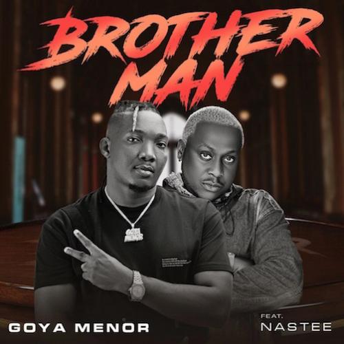 Goya Menor - Brotherman (feat. Nas Tee)