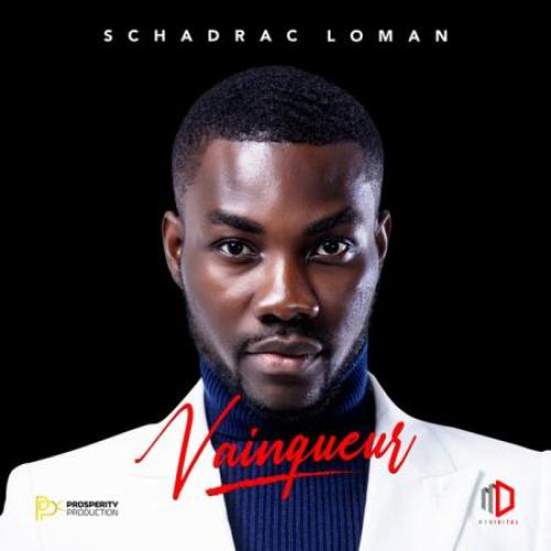 Schadrac Loman Vainqueur album cover