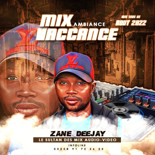 DJ Zane - Mix Ambiance des Vacances 2022