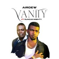 Airdew Vanity (feat. Duncan Mighty) artwork