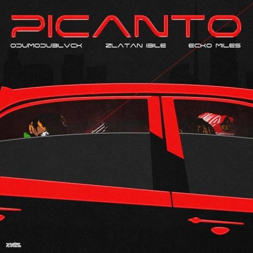 Odumodublvck - Picanto (feat. Zlatan & Ecko Miles)