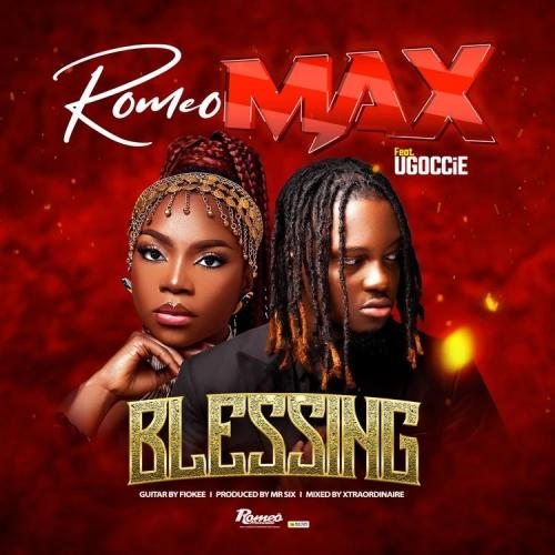Romeo Max - Blessing (feat. Ugoccie)