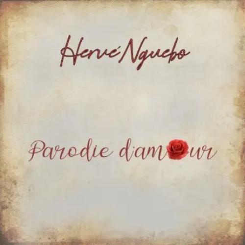 Hervé Nguebo Parodie D'amour album cover