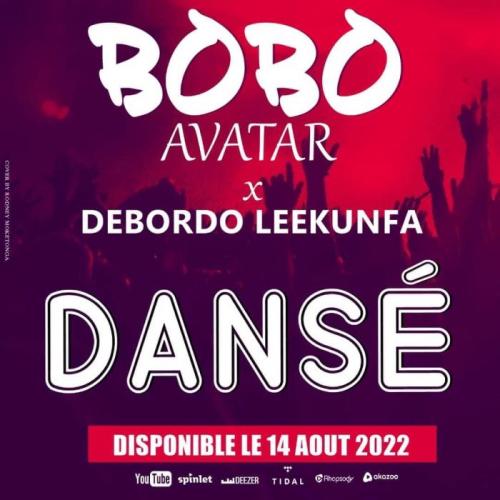 Bobo Avatar - Dansé (feat. Debordo Leekunfa)