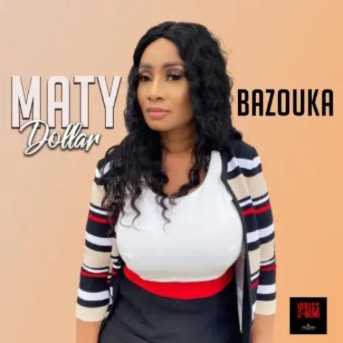 Maty Dollar - Bazouka album art