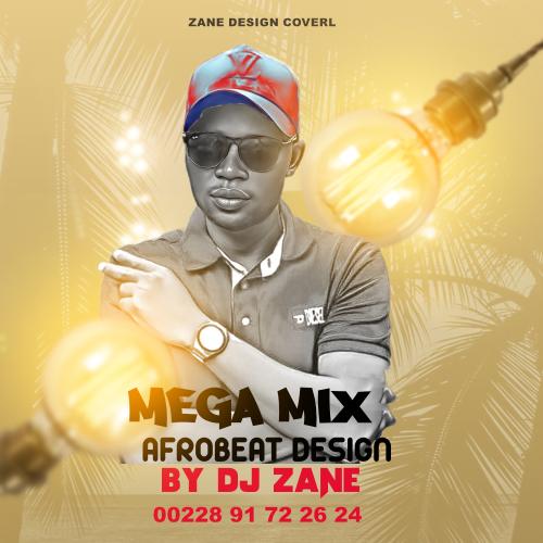 DJ Zane - Megamix Afrobeats Design Aout 2022