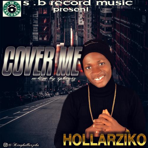 Hollarziko - Cover Me