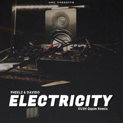 DJ Kush - Electricity Ku3h Qqom Remix (feat. Pheelz & Davido)