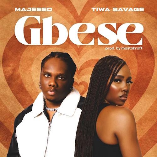 Majeeed - Gbese (feat. Tiwa Savage)