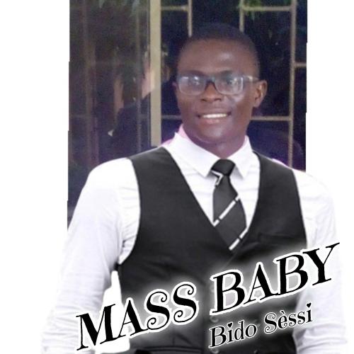 Mass Baby - Bido Sèssi