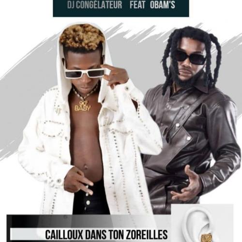 DJ Congelateur - Cailloux Dans Ton Zoreilles (feat Obams)