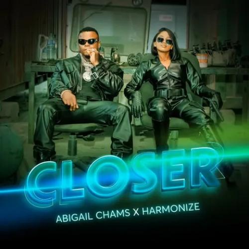 Abigail Chams - Closer (feat. Harmonize)