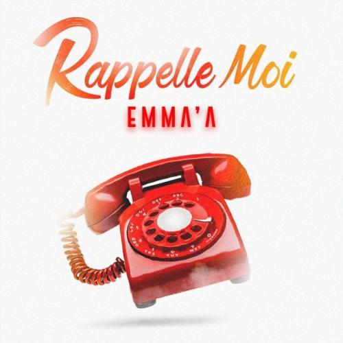 Emma'a - Rappelle-Moi