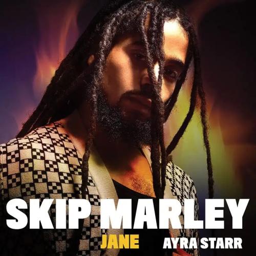 Skip Marley - Jane (feat. Ayra Starr)