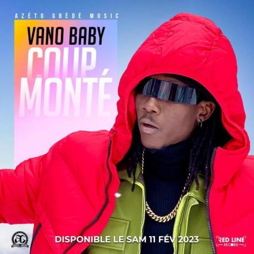 Vano Baby - Coup Monté