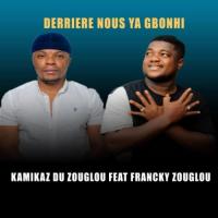 Kamikaz Du Zouglou Derrière Nous Ya Gbonhi artwork