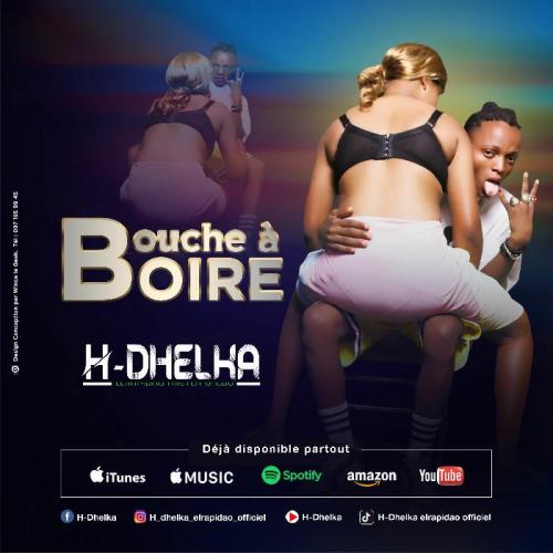 H-Dhelka - Bouche A Boire (Lebela)