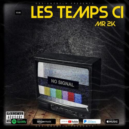 Mr 2K - Les Temps Ci