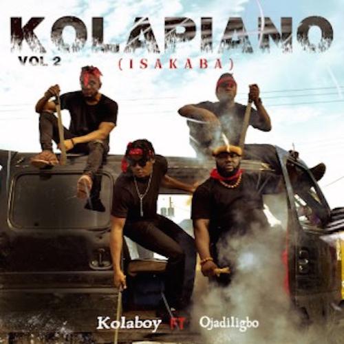 Kolaboy - Kolapiano Vol. 2 - Isakaba (feat. Ojadiligbo)
