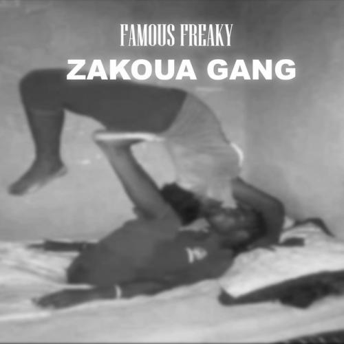 Famous Freaky - Zakoua Gang