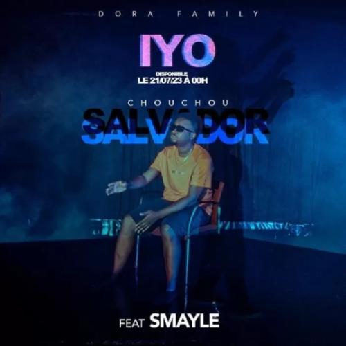 Chouchou Salvador - Iyo (feat. Smayle)