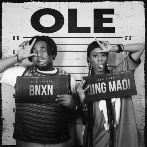 Qing Madi - Ole (feat. BNXN)