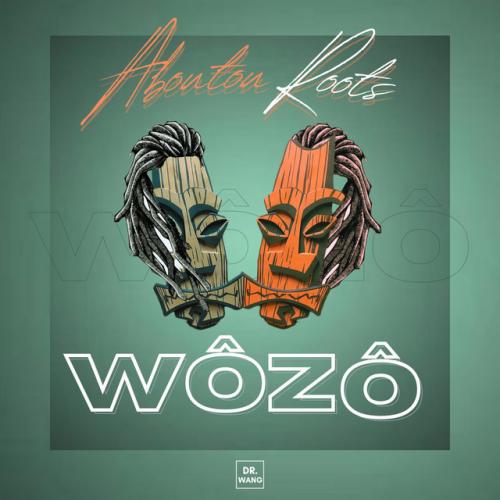 Aboutou Roots - Wozo