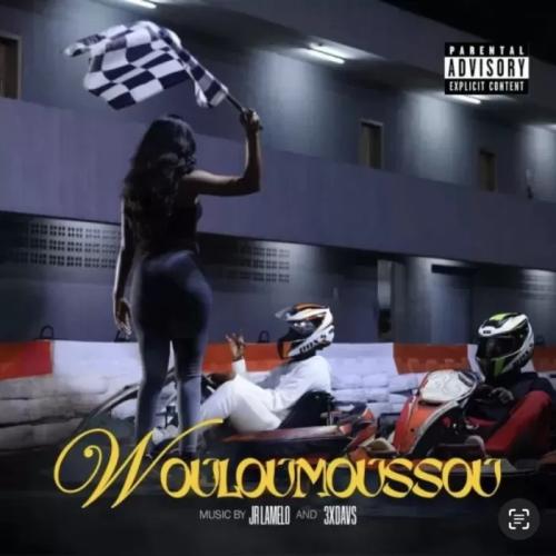 Jr La Melo - Wouloumoussou (feat. 3xdavs)
