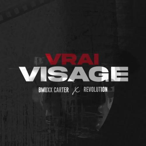 Bmuxx Carter - Vrai Visage (feat. Revolution)
