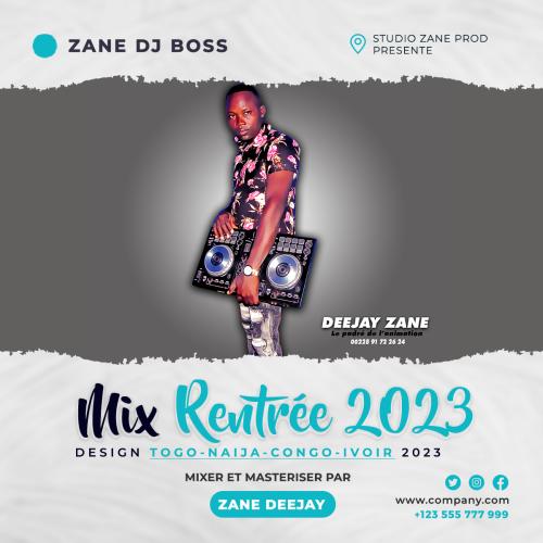 DJ Zane - Mix Rentree 2023 Design Naija-Congo-Ivoir-Togo